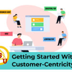 Getting Started With Customer-Centricity